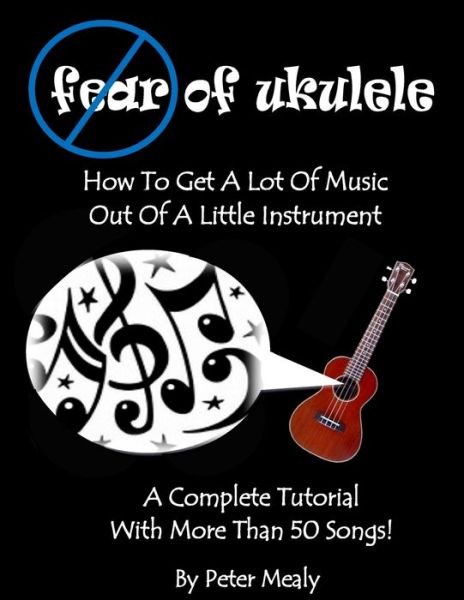 Cover for Peter Mealy · Fear of Ukulele (Paperback Book) (2013)