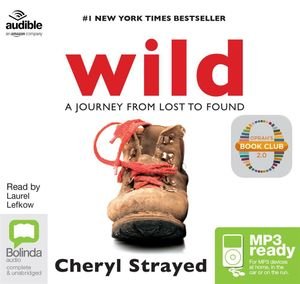 Cover for Cheryl Strayed · Wild: From Lost to Found on the Pacific Crest Trail (Hörbok (MP3)) [Unabridged edition] (2015)