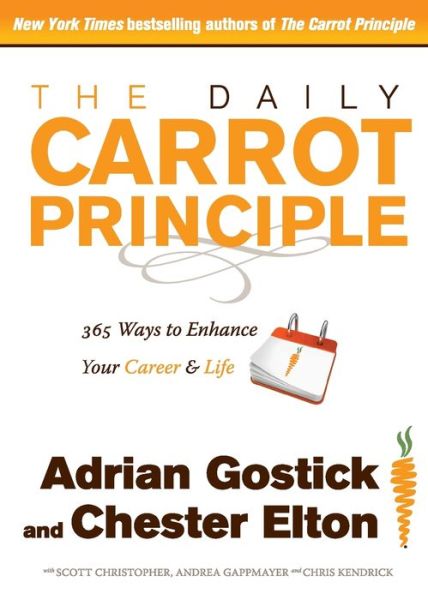 Cover for Adrian Gostick · Daily Carrot Principle (Buch) (2014)