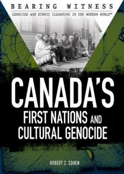Cover for Robert Cohen · Canada's First Nations and Cultural Genocide (Innbunden bok) (2016)