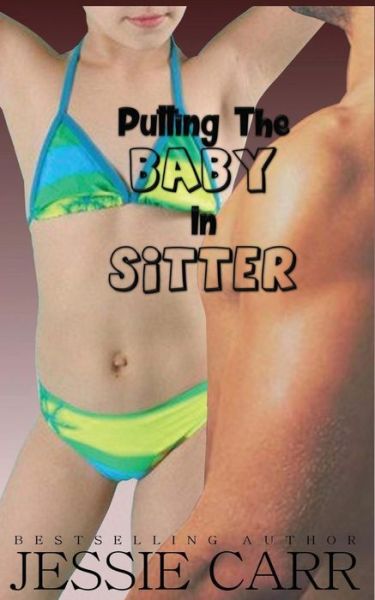 Cover for Jessie Carr · Putting the Baby in Sitter (Paperback Book) (2015)