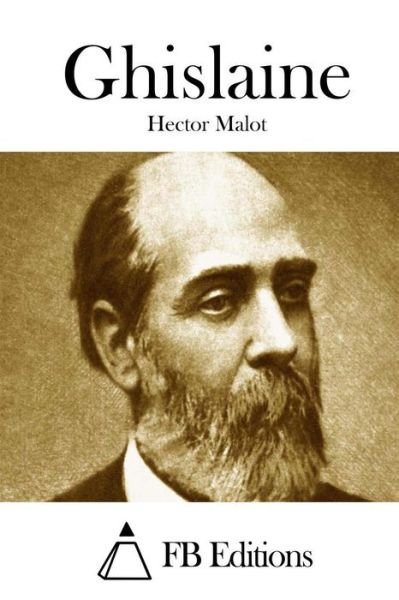 Cover for Hector Malot · Ghislaine (Paperback Book) (2015)