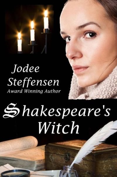 Cover for Jodee Steffensen · Shakespeare's Witch: Love, War and Magic! (Paperback Book) (2015)