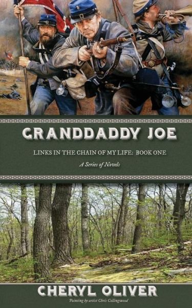 Cheryl Oliver · Granddaddy Joe: Links in the Chain of My Life (Paperback Book) (2015)