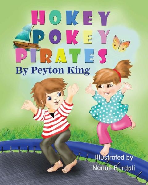 Cover for Peyton King · The Hokey Pokey Pirates (Paperback Book) (2015)