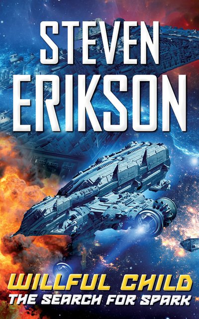 Cover for Steven Erikson · Willful Child the Search for Spark (Audiobook (CD)) (2019)