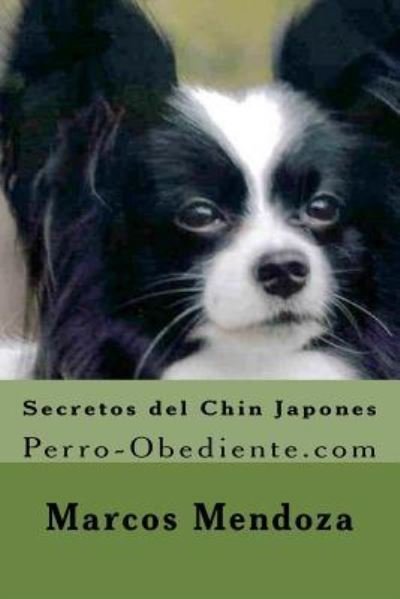 Cover for Marcos Mendoza · Secretos del Chin Japones (Paperback Book) (2015)