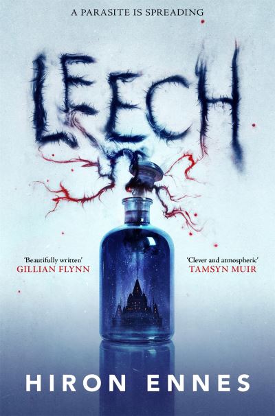 Cover for Hiron Ennes · Leech: Creepy, Unputdownable Gothic Horror (Paperback Bog) (2023)