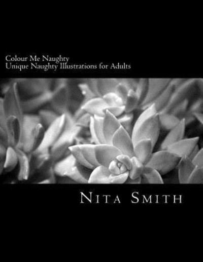 Cover for Nita Smith · Colour Me Naughty (Paperback Book) (2016)
