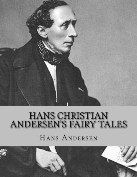 Cover for Hans Christian Andersen · Hans Christian Andersen's Fairy Tales (Paperback Book) (2016)