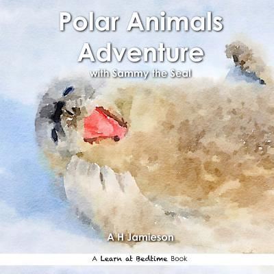 Cover for A H Jamieson · Polar Animals Adventure (Paperback Book) (2016)