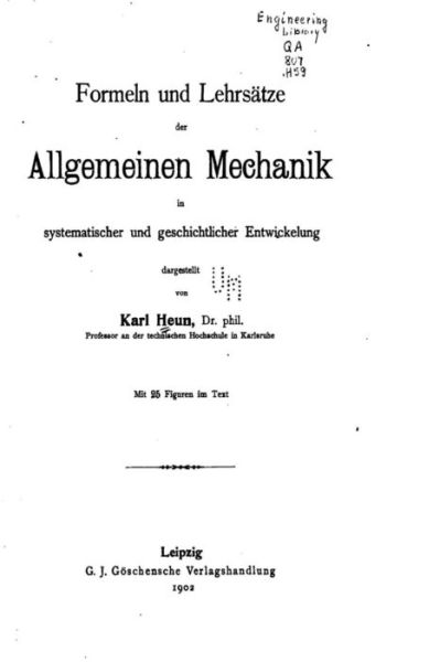 Cover for Karl Heun · Formeln und Lehrsatze der Allgemeinen Mechanik (Paperback Book) (2016)