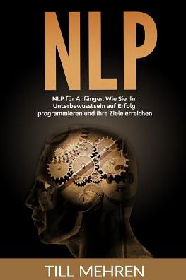 Cover for Till Mehren · NLP f r Anf nger (Paperback Book) (2016)