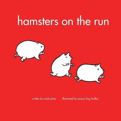 Cover for Miah Pluta · Hamsters on the Run (Paperback Book) (2015)