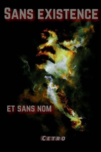 Cover for Cetro · Sans existence et sans nom (Pocketbok) (2016)