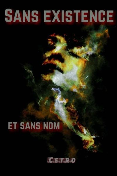 Cover for Cetro · Sans existence et sans nom (Paperback Book) (2016)