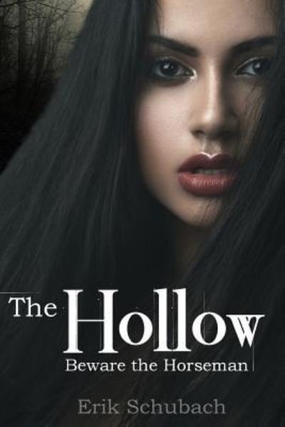 Cover for Erik Schubach · The Hollow (Paperback Book) (2016)