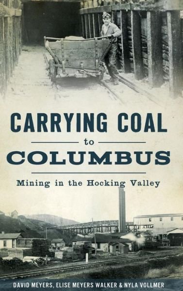 Cover for David Meyers · Carrying Coal to Columbus (Gebundenes Buch) (2017)