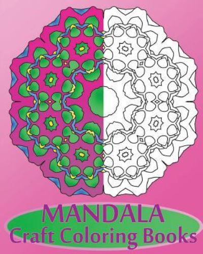 Cover for Peter Raymond · Mandala Craft Coloring Books (Paperback Book) (2016)