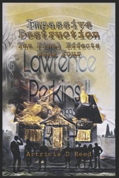 Cover for Artricia D Reed · Impassive Destruction 4 (Paperback Bog) (2017)