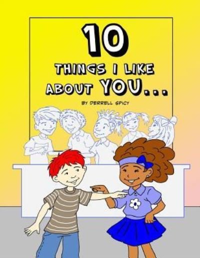 Cover for Derrell Spicy · 10 Things I Like about You (Paperback Bog) (2017)