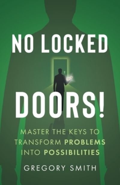 Cover for Gregory Smith · No Locked Doors! (Book) (2023)