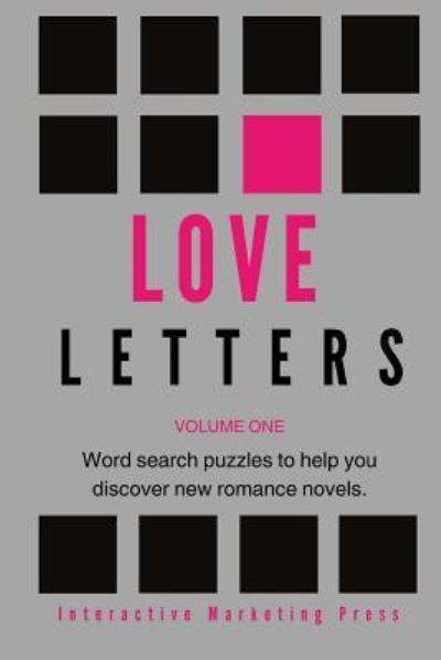 Cover for Interactive Marketing Press · Love Letters (Paperback Book) (2017)