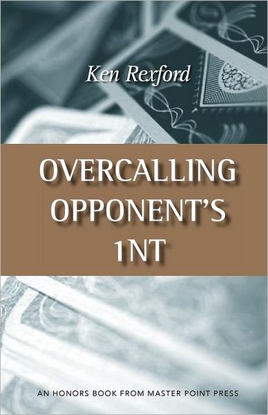 Cover for Ken Rexford · Overcalling Opponent's 1NT (Paperback Book) (2012)