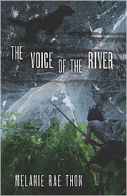 Cover for Melanie Rae Thon · The Voice of the River (Paperback Book) (2011)