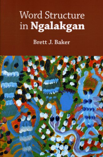 Cover for Brett Baker · Word Structure in Ngalakgan (Taschenbuch) (2008)