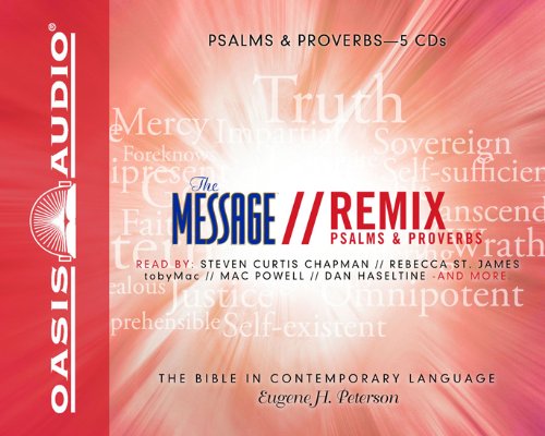 Cover for Eugene H Peterson · The Message Bible Remix Psalms &amp; Proverbs (Audiobook (CD)) [Unabridged, 5 CD edition] (2008)