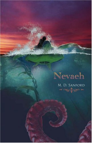 Cover for M. D. Sanford · Nevaeh (Hardcover Book) (2007)