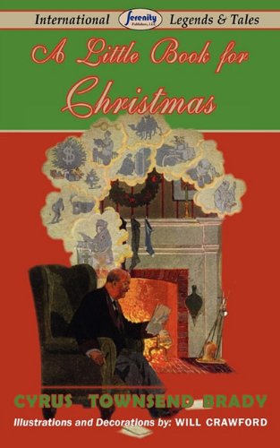 Cover for Cyrus Townsend Brady · A Little Book for Christmas (Paperback Book) (2009)