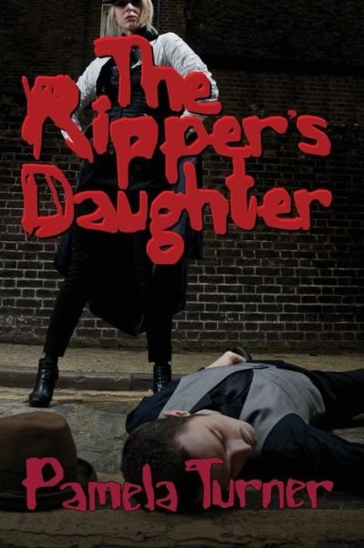 Cover for Pamela Turner · The Ripper's Daughter (Paperback Book) (2014)