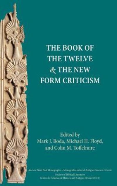 Cover for Mark J. Boda · The Book of the Twelve and the new form criticism (Bok) (2015)