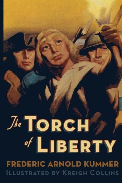 Cover for Frederic Arnold Kummer · The Torch of Liberty (Paperback Book) (2014)
