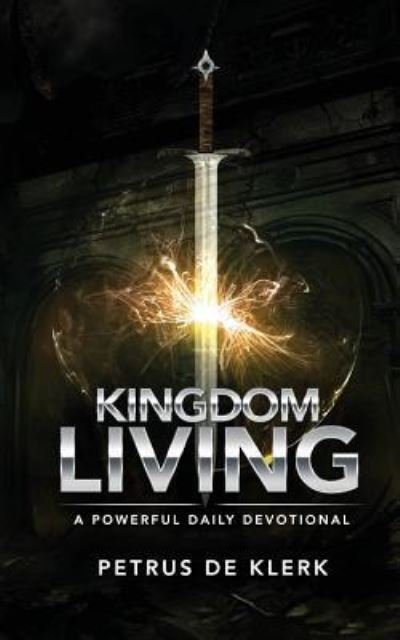 Cover for Petrus De Klerk · Kingdom Living (Pocketbok) (2017)
