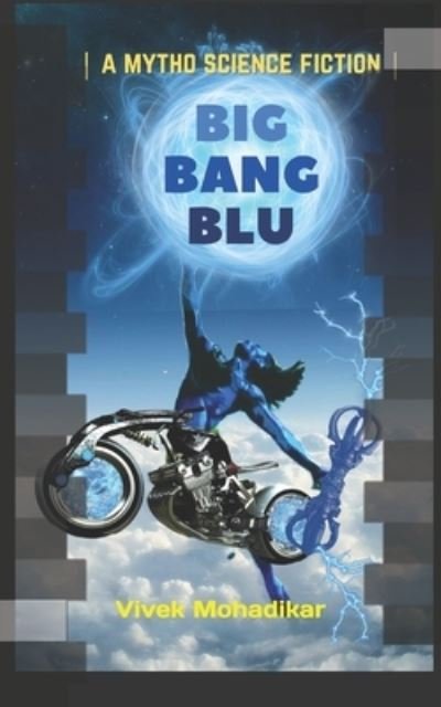 Cover for Vivek Mohadikar · Big Bang Blu (Buch) (2021)
