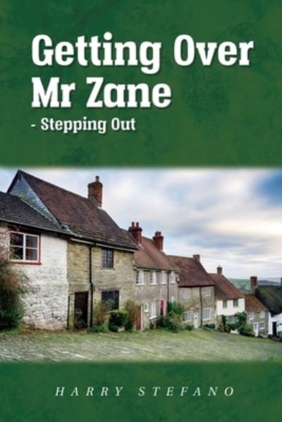Cover for Harry Stefano · Getting Over Mr Zane - Stepping Out (Taschenbuch) (2021)