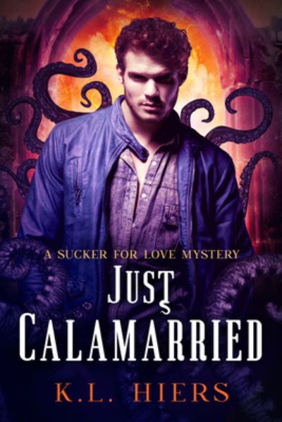 Cover for K.L. Hiers · Just Calamarried (Paperback Book) (2022)