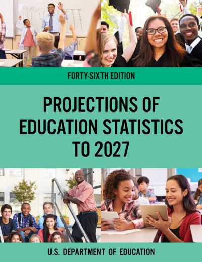 Cover for Education Department · Projections of Education Statistics to 2027 (Paperback Book) (2020)