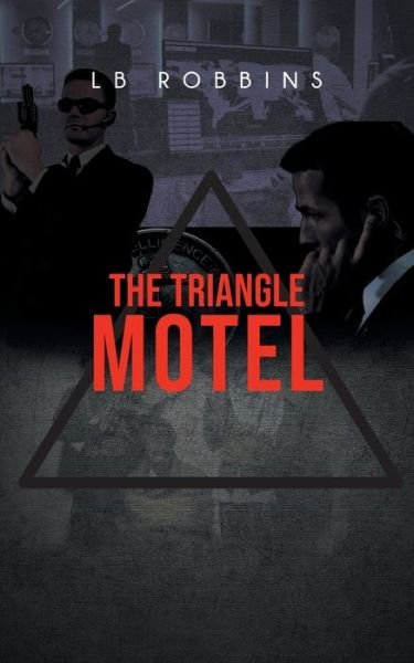 Cover for Lb Robbins · The Triangle Motel (Paperback Book) (2021)