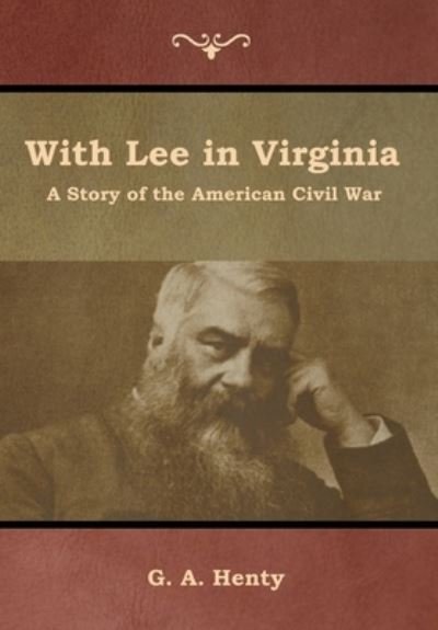 Cover for G a Henty · With Lee in Virginia (Gebundenes Buch) (2019)