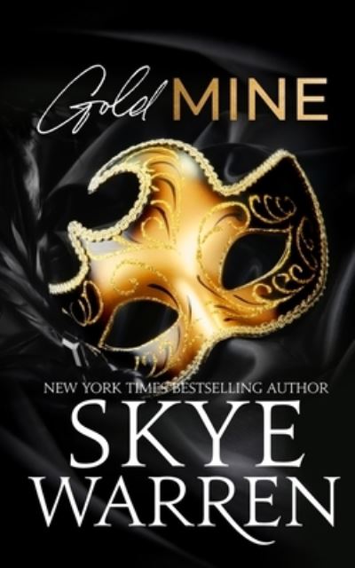 Cover for Skye Warren · Gold Mine (Paperback Book) (2020)