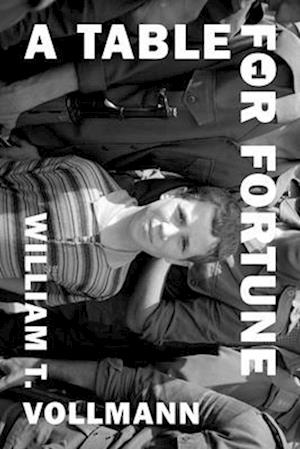 Cover for William T. Vollmann · Table for Fortune 1 (Hardcover Book) (2026)