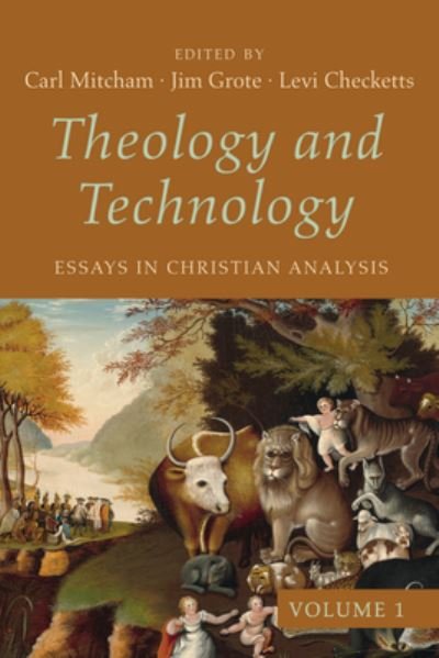 Cover for Carl Mitcham · Theology and Technology, Volume 1 (Bok) (2022)
