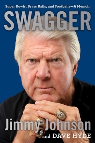 Cover for Jimmy Johnson · Swagger (Hardcover bog) (2022)
