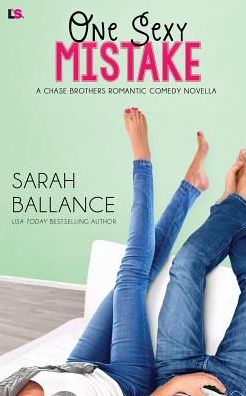 Cover for Sarah Ballance · One Sexy Mistake (Paperback Book) (2016)