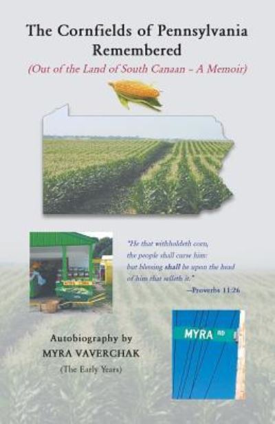 Cover for Myra Vaverchak · The Cornfields of Pennsylvania Remembered (Paperback Book) (2017)