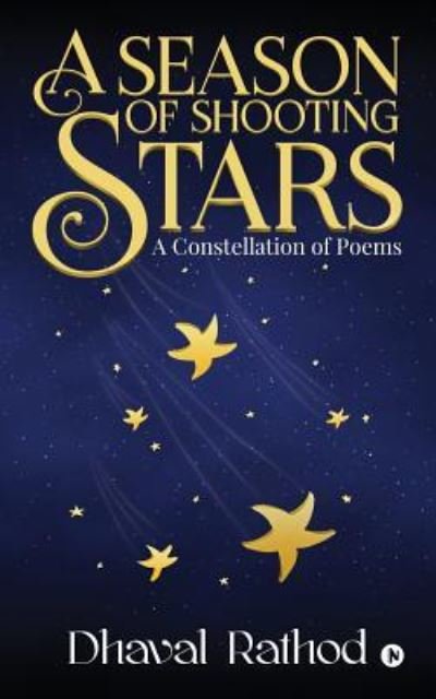 Dhaval Rathod · A Season of Shooting Stars : A Constellation of Poems (Paperback Book) (2019)